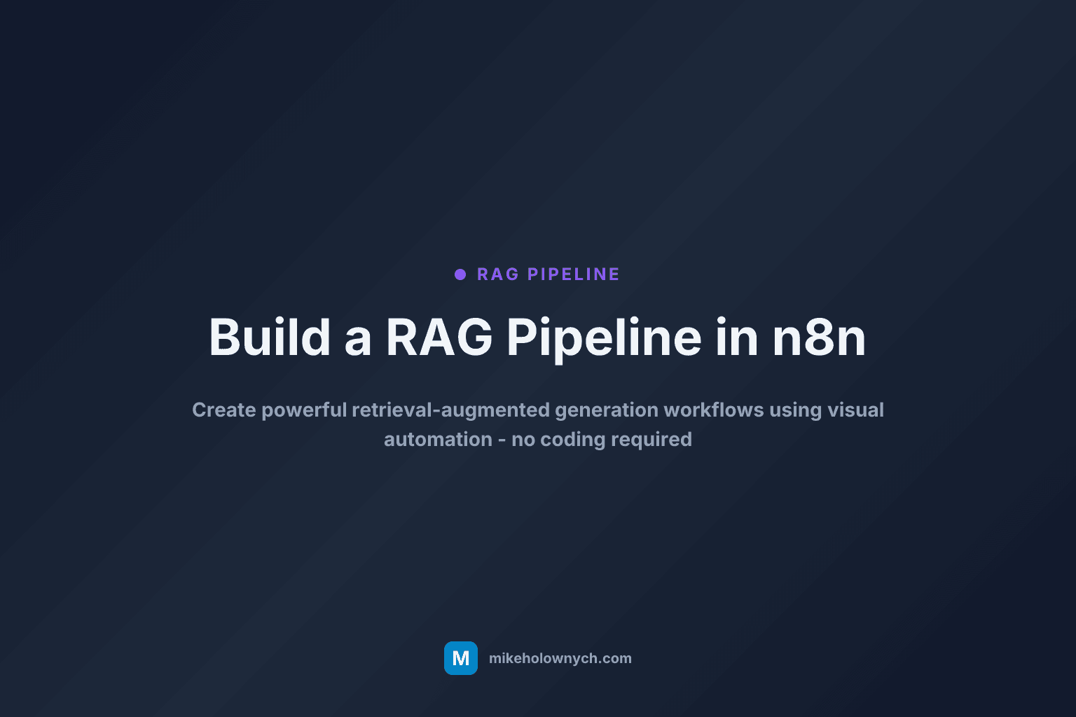 Build a RAG Pipeline in n8n: Complete Visual Workflow Tutorial